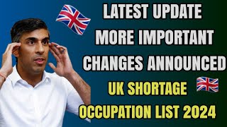 Today UK Latest Update More Changes Announced In Uk Shortage Occupation List 2024Uk Visa [upl. by Sawyer]