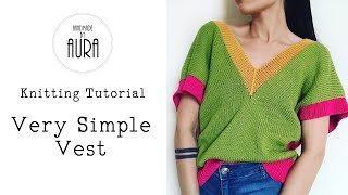 Knitting Tutorial  Simple Vest [upl. by Gievlos]