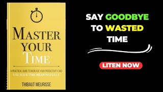 Say Good by to wasted time  audiobook  law of attraction  wisdom  book summary [upl. by Nomma576]