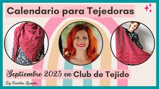 🔴 Calendario SEPTIEMBRE 2023 de Club de Tejido el CLUB más tejeril y ganchillero del universo [upl. by Ikram550]