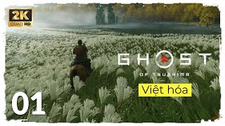 Ghost of Tsushima VIỆT HÓA PC 01 Từ bỏ danh dự của một Samurai [upl. by Wrennie337]