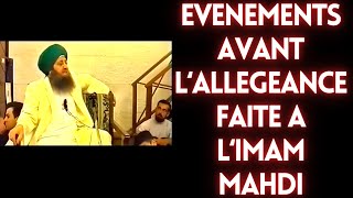 EVENEMENTS AVANT LALLEGEANCE FAITE A LIMAM MAHDI 1 [upl. by Hinkel]