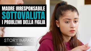 Madre non si assume le proprie responsabilità comprenderà qualcosa di importante [upl. by Aihsad]