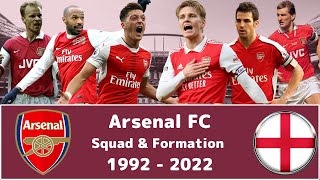 Arsenal FC Squad amp Formation 1992 to 2022 with season results [upl. by Accber]