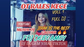 OT RALES KECE FDJ DEBY AMOY JIRAK PADAT‼️PSR LANGSUNG GASS FULL DJ GACOR🔥🔥 [upl. by Freddy]