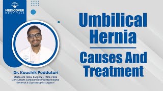 Umbilical Hernia Causes And Treatment  Medicover Hospitals [upl. by Kyte]