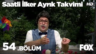 Saatli İlker Ayrık Takvimi 54 Bölüm [upl. by Faucher653]