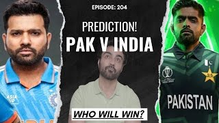 PAK V INDIA PREDICTIONS  Asia Cup  ep 204 [upl. by Garbers]