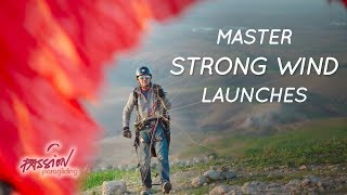 Paragliding Skills Master Strong Wind Launching [upl. by Aharon]