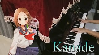 Karakai Jouzu no Takagisan 2 ED1 Full  Kanade  Piano Cover [upl. by Eenalem]