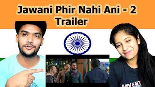 Indian reaction on Jawani Phir Nahi Ani  2 Trailer  Swaggy d [upl. by Nassir]