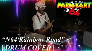 “N64 Rainbow Road”  Mario Kart 64  DRUM COVER [upl. by Woolley]