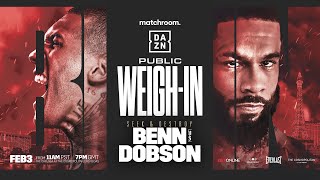 Conor Benn Vs Pete Dobson Weigh In [upl. by Leciram813]