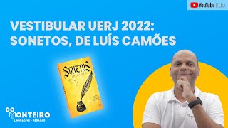 Conheça tudo sobre o livro Os Sonetos de Luís Camões  UERJ 2022 📚🔴 [upl. by Spiers232]