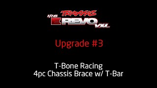 Traxxas ERevo VXL  Upgrade 3  TBone Racing 4pc Chassis Brace w TBar [upl. by Maxey]