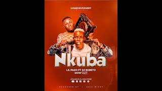 Nkuba by Lil Pazo Lunabe Ft Dj BebetoOFFICIAL AUDIO [upl. by Alphonso]