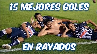 TOP 15  Aldo De Nigris  Rayados [upl. by Otila]