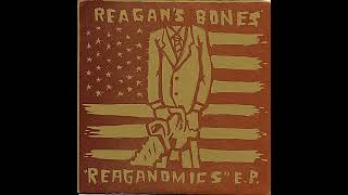 Regans Bones Reaganomics Full 7quot EPRegion Punk Rock [upl. by Devon]