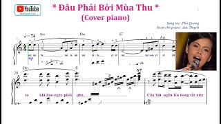 Đâu Phải Bởi Mùa Thu  Sheet piano cover pdf [upl. by Aundrea]