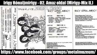 Irigy Hónaljmirigy  02 Amazoldal MirigyMix II [upl. by Brower]