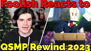 Foolish Reacts QSMP Rewind 2023 on QSMP Minecraft [upl. by Gona]