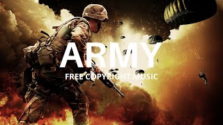 Army Background Music No Copyright  Military Music No Copyright  Battle Music No Copyright [upl. by Auof]