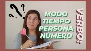 FÁCIL 📚📝 Verbo MODO TIEMPO PERSONA y NÚMERO 📚📝 [upl. by Maro]