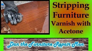 Stripping Furniture Varnish with Acetone [upl. by Werna674]