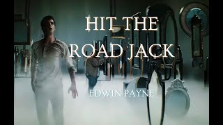 Edwin Payne  Hit The Road Jack [upl. by Prissie]