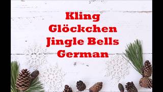 Kling Gloeckchen Jingle Bells German Lyric Video [upl. by Roch]