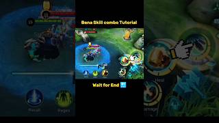 Bena Skill combo Tutorial Mobile legends ml2b benatural tutorial shortvideo [upl. by Nnav]