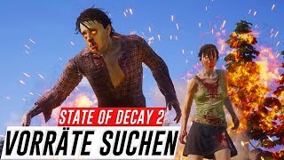 State of Decay 2  Die Gegend säubern  7  Livestreammitschnitt [upl. by Ena]