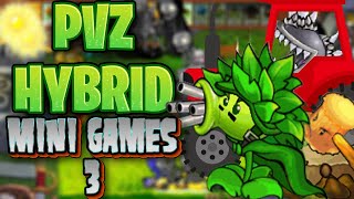 БЕСКОНЕЧНЫЕ РАСТЕНИЯ  PVZ HYBRID MINI GAMES 3 [upl. by Ataeb197]