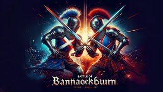 Battle of Bannockburn A Detailed Breakdown of the Historic Battle  History Uncovered [upl. by Slaby]