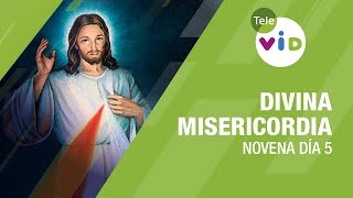 Día 5 Novena a la Divina Misericordia 2 Abril de 2024 🙏 DivinaMisericordia TeleVID [upl. by Odlavu]