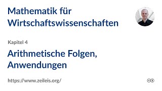 Mathematik für Wirtschaftswissenschaften 4b Arithmetische Folgen Anwendungen [upl. by Gupta]