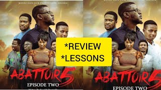 ABATTOIR SEASON 5 EPISODE 2  LESSONSREVIEW AND EXPECTATION FROM THE NEXT EPISODE [upl. by Sum]