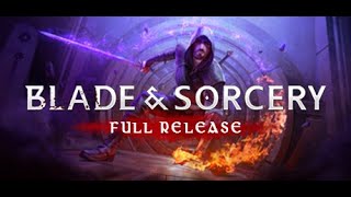 Blade and Sorcery VR 10 Full Release   Gameplay amp Early Impressions [upl. by Nehtanhoj199]