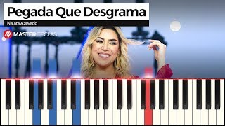 Pegada Que Desgrama  Naiara Azevedo  Piano Tutorial [upl. by Beitnes]