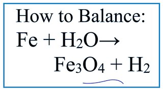 How to Balance Fe  H2O  Fe3O4  H2 Iron  H2O in the form of steam [upl. by Auberta]