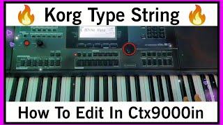 Korg Type String For CTX9000IN 🔥 how To Edit In Casio Ctx89000in [upl. by Des]