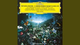 Mendelssohn A Midsummer Nights Dream Incidental Music Op 61  No 3 Song with Chorus quotYou [upl. by Einberger]