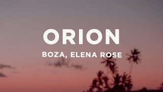 Boza ELENA ROSE  Orion LetraLyrics [upl. by Nollid]