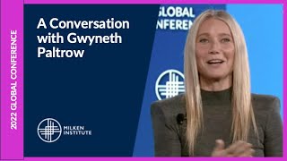 A Conversation with Gwyneth Paltrow  Milken Institute Global Conference 2022 [upl. by Thaxter505]