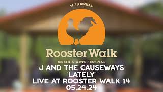 quotLatelyquot  J amp The Causeways  Live at Rooster Walk 14 VIP Stage martinsville virginia livemusic [upl. by Osswald976]