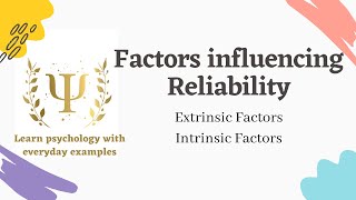 Factors influencing Reliability of test scores  Psychological Testing [upl. by Aitnis]