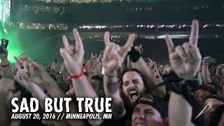 Metallica Sad But True Minneapolis MN  August 20 2016 [upl. by Ecnerwaled551]