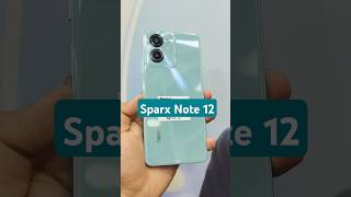 Sparx Note 12 Quick Review ☑️ zstech sparxsmartphones mobiles trending youtubeshorts [upl. by Gould499]