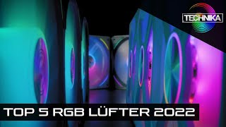 TOP 5 RGB Lüfter 2022  Ästhetik Performance und Anschlusssystem [upl. by Nidnerb]