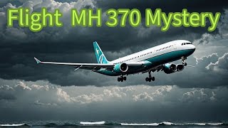 WHAT Happened to Malaysias Mysterious Flight 370 [upl. by Franck]